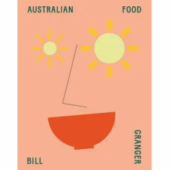Discount Hardie Gifts Bill Granger Australian Food