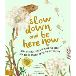 New Brumby Slow Down And Be Here Now