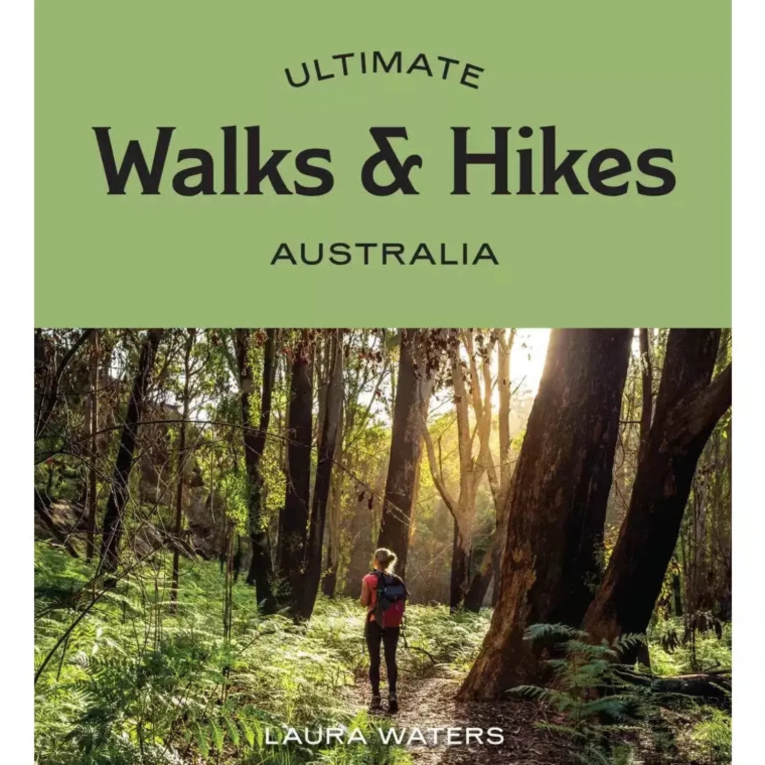 Best Hardie Grant Ultimate Walks & Hikes: Australia